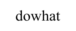 dowhat