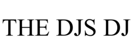 the djs dj