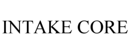 intake core