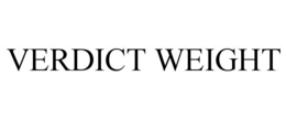 verdict weight