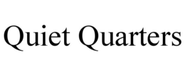 quiet quarters