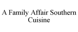 a family affair southern cuisine