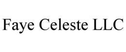 faye celeste llc