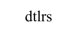 dtlrs