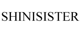 shinisister