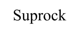 suprock