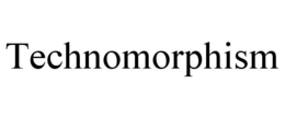 technomorphism