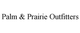 palm & prairie outfitters
