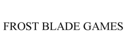 frost blade games
