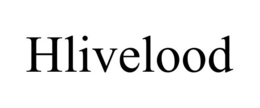 hlivelood