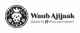 waub ajijaak grants & philanthropy