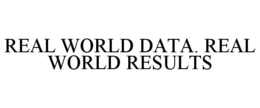 real world data. real world results