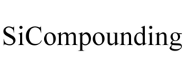 sicompounding