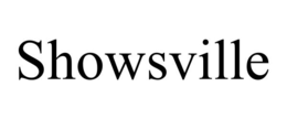 showsville