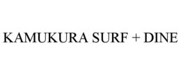 kamukura surf + dine