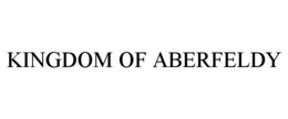 kingdom of aberfeldy