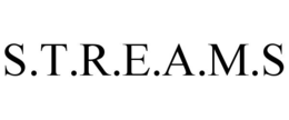 s.t.r.e.a.m.s