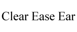clear ease ear