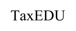 taxedu