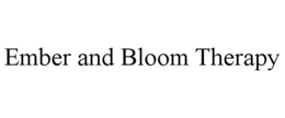 ember and bloom therapy