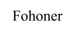 fohoner