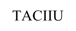 taciiu