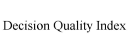 decision quality index