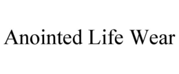 anointed life wear