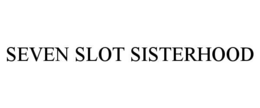 seven slot sisterhood