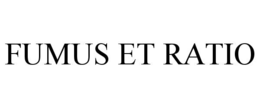 fumus et ratio