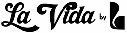 la vida by l