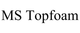ms topfoam