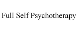 full self psychotherapy