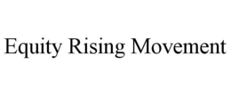 equity rising movement