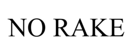 no rake