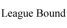 league bound
