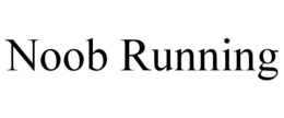 noob running