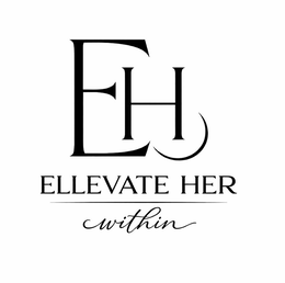 eh ellevate her within