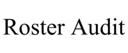 roster audit