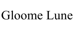 gloome lune