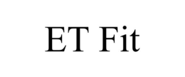 et fit