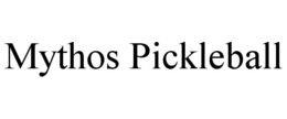 mythos pickleball