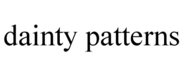 dainty patterns