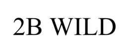 2b wild