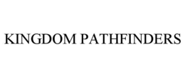 kingdom pathfinders