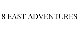 8 east adventures