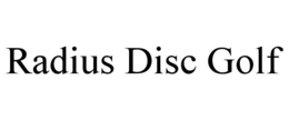 radius disc golf