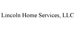 lincoln home services, llc
