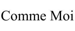 comme moi