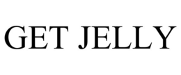 get jelly